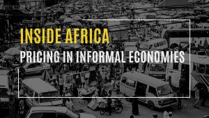 Inside Africa Blog Sheila Speed for WTC Leeuwarden - Pricing in informal economies