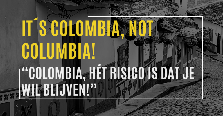 Colombia, hét risico is dat je wil blijven!